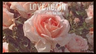 Love Again ~ Carly Rae Jepsen [Lyrics - Vietsub]