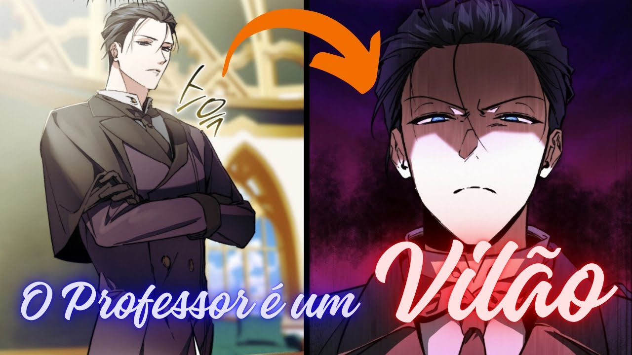 O PROFESSOR INFILTRADO NA ACADEMIA É UM VILÃO  [The villain wants to live]