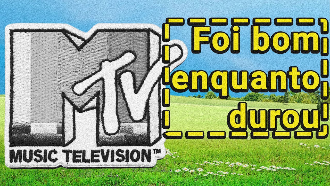 O QUE AS VIÚVAS DA MTV DEVEM SABER