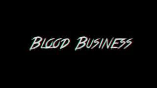 Blood Business