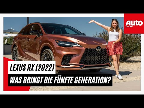 Lexus RX (2022): An zwei Stellen gewonnen! | AUTO ZEITUNG