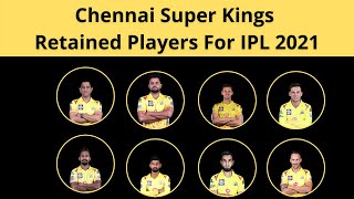 Chennai Super Kings Retained Players For IPL 2021| CSK Retained Players List 2021|