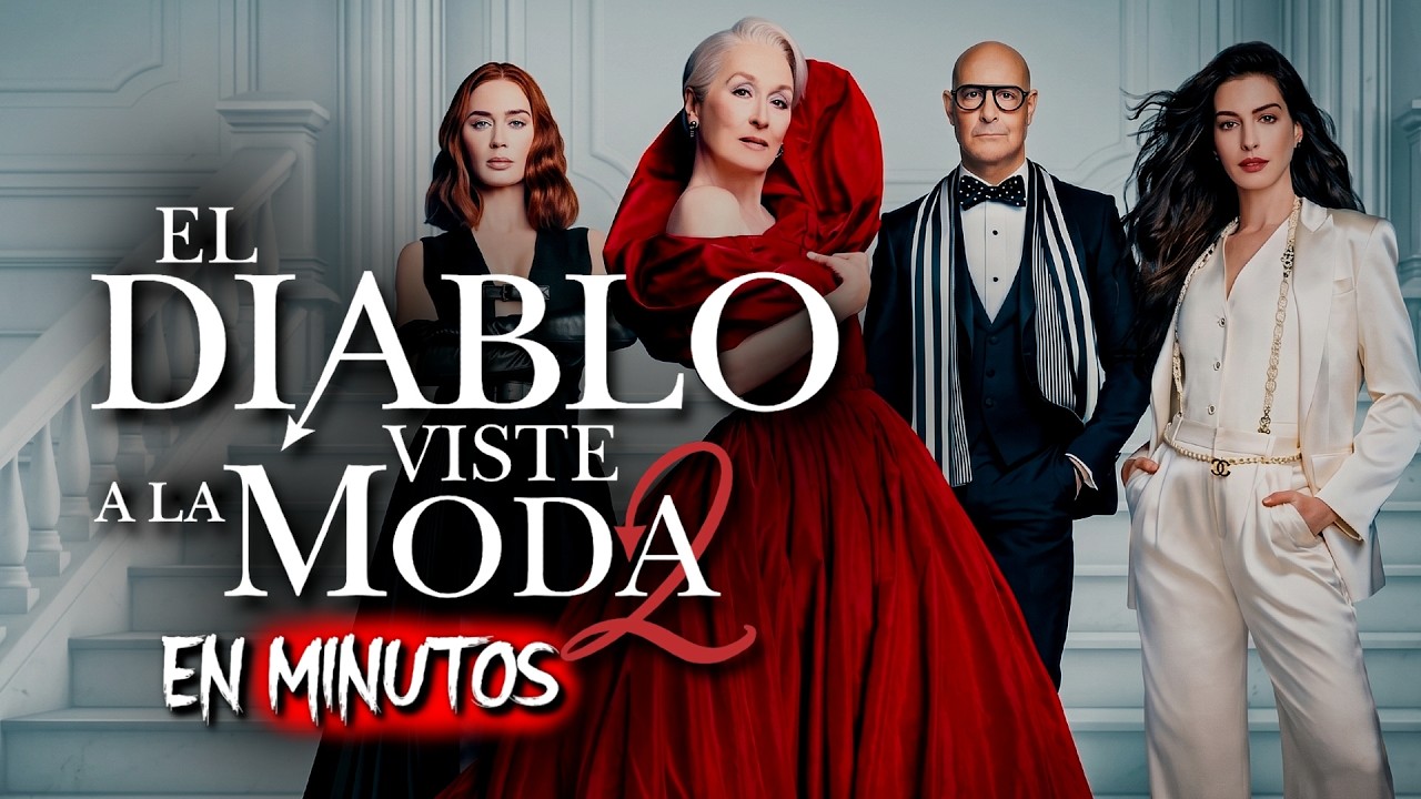 EL DIABLO VISTE A LA MODA 2 (2026) RESUMEN EN MINUTOS