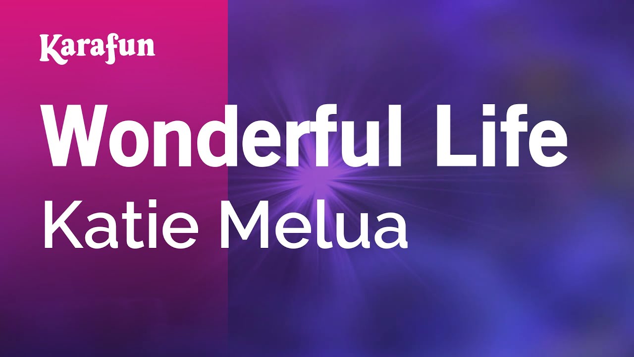 Wonderful Life - Katie Melua | Karaoke Version | KaraFun