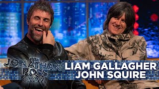 Liam Gallagher &amp; John Squire | FULL INTERVIEW | The Jonathan Ross Show