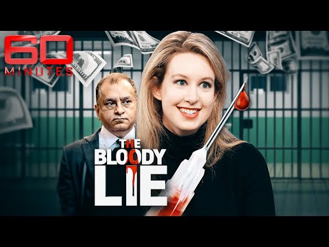 The downfall of Elizabeth Holmes: Is the young billionaire going to jail? | 60 Minutes Australia
