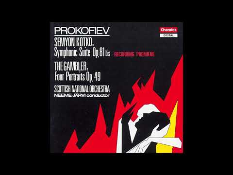 Sergei Prokofiev : The Gambler, Four portraits and dénouement after the opera Op. 49 (1931)