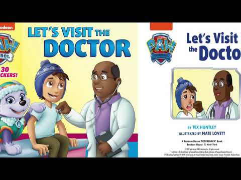 Paw Patrol - Let's Visit the Doctor - Kids read aloud storybook