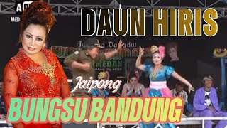 Download lagu BUNGSU BANDUNG GROUP Jaipong Daun Hiris Live Waringin mp3