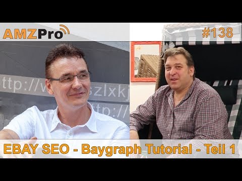 EBAY SEO - Deutsch | Baygraph SEO Tool Tutorial Teil 1 | #138 - AMZPro