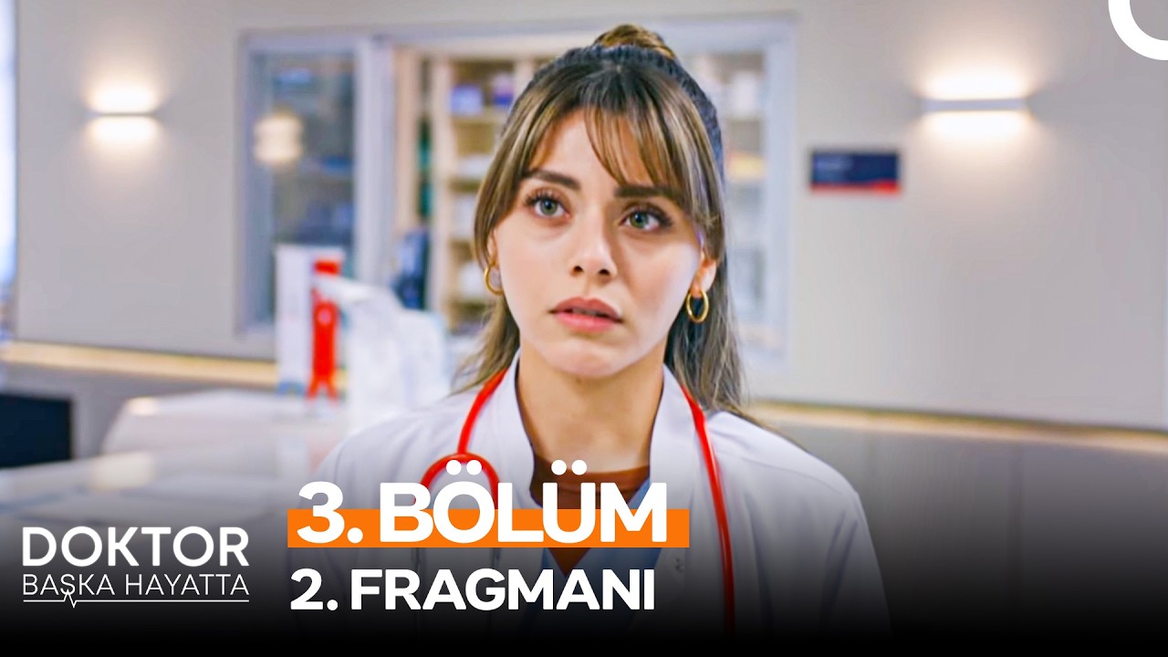 Doktor: Başka Hayatta 3.Bölüm 2.Fragmanı