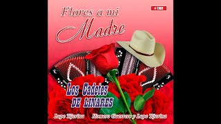 La Tumba de Mi Madre - Los Cadetes de Linares