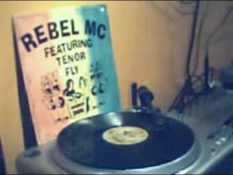 Rebel MC Featuring Tenor Fly   Wickedest Sound