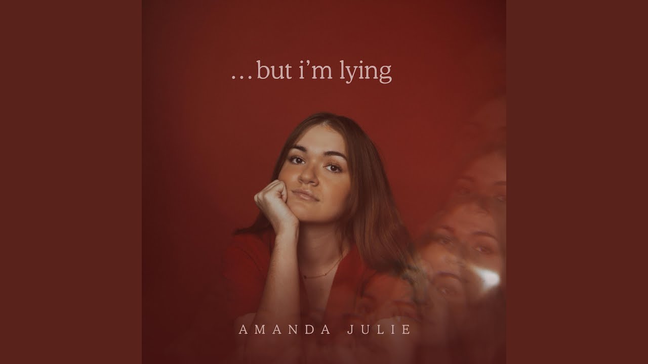 But I’m Lying – Amanda Julie