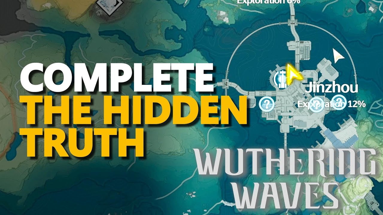 Complete The Hidden Truth Wuthering Waves