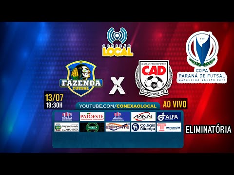 FAZENDA FUTSAL X CAD/GUARAPUAVA - COPA PARANÁ DE FUTSAL - 1ªFASE