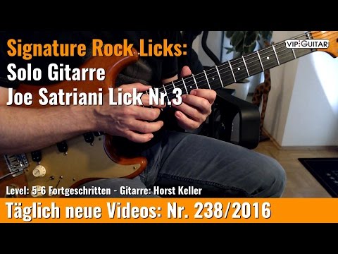 ✪ Signature Rock Licks ►Solo Gitarre - Joe Satriani Lick Nr.3
