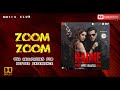 Zoom Zoom Audio Song Dolby Audio Radhe Music Club