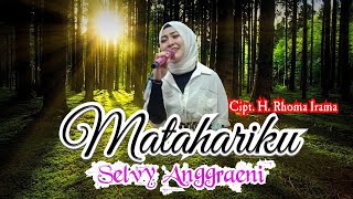 Download lagu Matahariku Selvy Anggraeni Cipt Rhoma Irama Ugs Ch... mp3