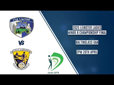 Laois vs Wexford  - 2025 Leinster Ladies Minor B Championship Final 🏆
