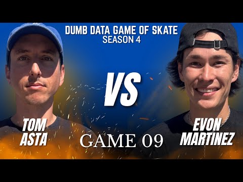 MUST WIN! Tom Asta vs Evon Martinez - Dumb Data Game of Skate 4 Game 09
