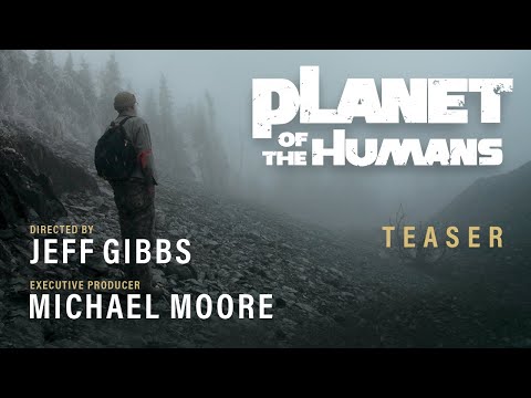 Thumbnail of the video: Planet of the Humans - Teaser Trailer
