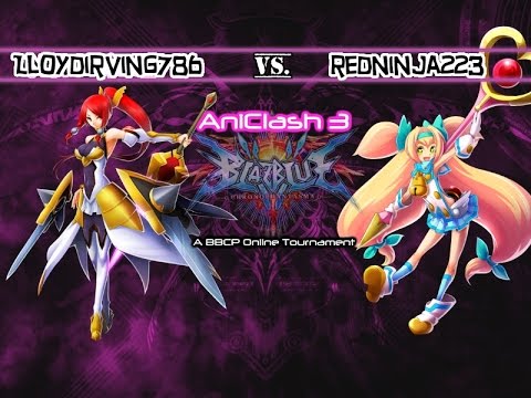 AniClash 3 - BBCP - [W-Bracket] - LloydIrving786 (Izayoi) vs redninja223 (Platinum)