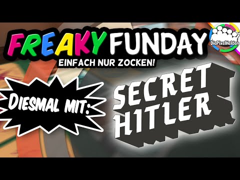 FREAKY FUNDAY - Secret Hitler #01
