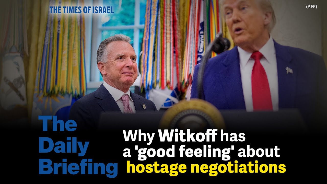 Day 601 - Why Witkoff has a 'good feeling' about hostage negotiations
