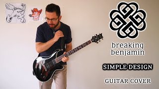 Breaking Benjamin - Simple Design (Guitar Cover)