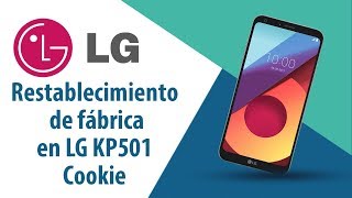 ¿Cómo restablecer datos de fábrica a través del menú en LG Cookie KP501?