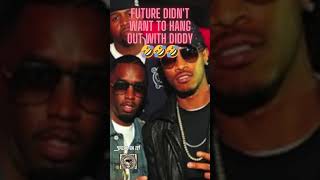 Future calls diddy old ass bi*ch