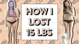 How I Lost 15 Pounds | 10 Easy Diet Tips