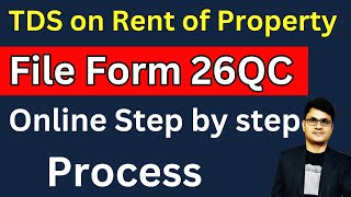 Form 26QC online filing | how to pay TDS on Rent online | how to file form 26qc online