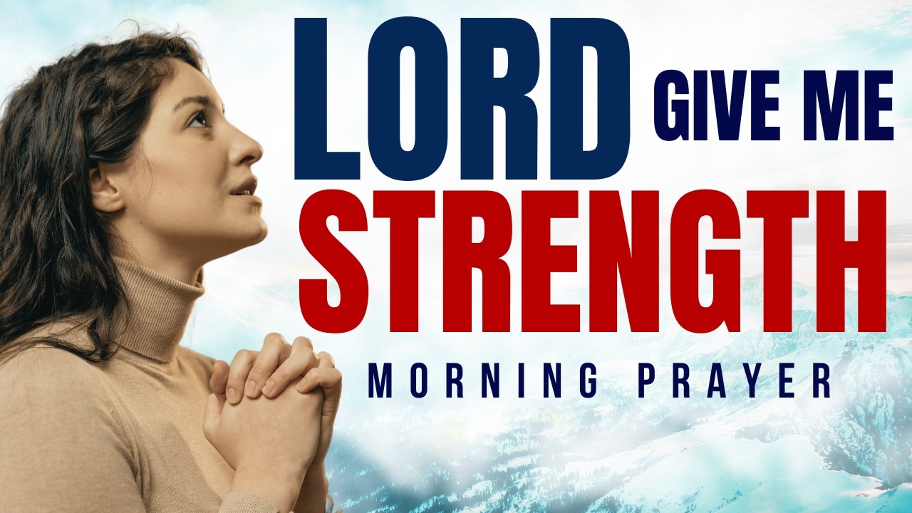 When You Feel Weak Pray This To Receive God's Unshakable Strength For Today