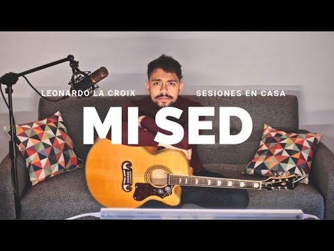 Mi Sed (Acoustic Version) - Leonardo La Croix