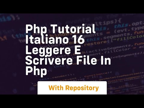 Php tutorial italiano 16 leggere e scrivere file in php