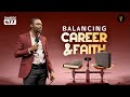 Balancing Career & Faith | Phaneroo Service 477 | Apostle Grace Lubega
