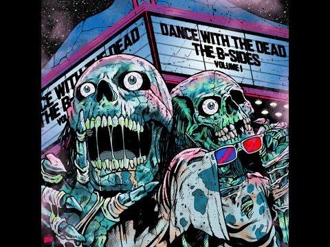 DANCE WITH THE DEAD - B-Sides: The Awakening