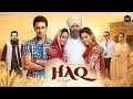 Haq Movie Full HD Best Punjabi Movie 2025 Most Viral Punjabi Movie 2025 Viral Punjabimovie