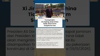 Trump Sebut Xi Jinping Berjanji China Tak Akan Kirim Senjata ke Iran