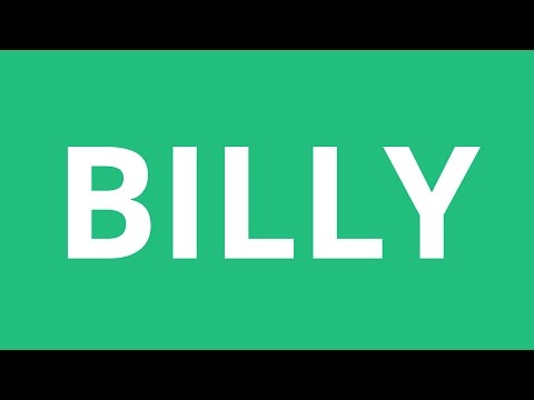 How To Pronounce Billy - Pronunciation Academy