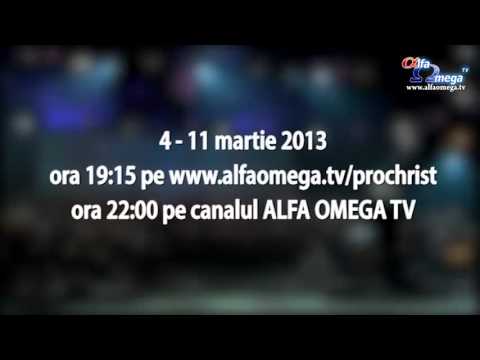 Conferinta ProChrist 2013 - Indoiala si mirare - la Alfa Omega TV - 3-10 martie 2013