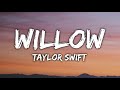 Taylor Swift - Willow (lyrics)