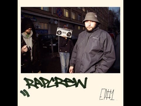 RAP CREW - EP #1