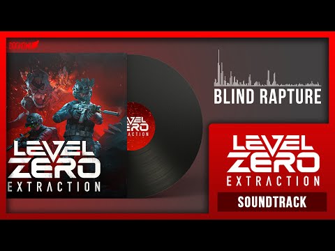 Level Zero: Extraction OST - Blind Rapture
