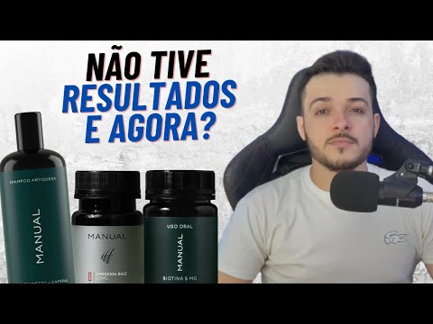 OS PRODUTOS DA MANUAL NÃO ME PROPORCIONOU RESULTADOS, E AGORA