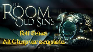The Room: Old Sins - Full Game, All Chapter Complete - walkthrough gameplay