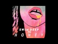Swim Deep - Honey 