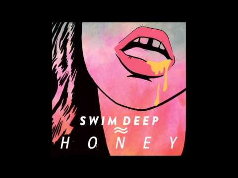 Swim Deep - Honey